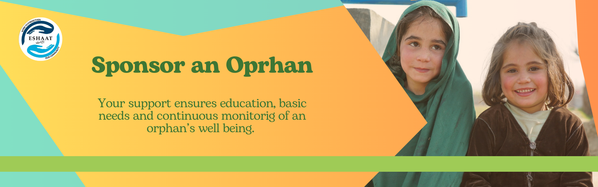 Orphan girls are happy due to the support provided.