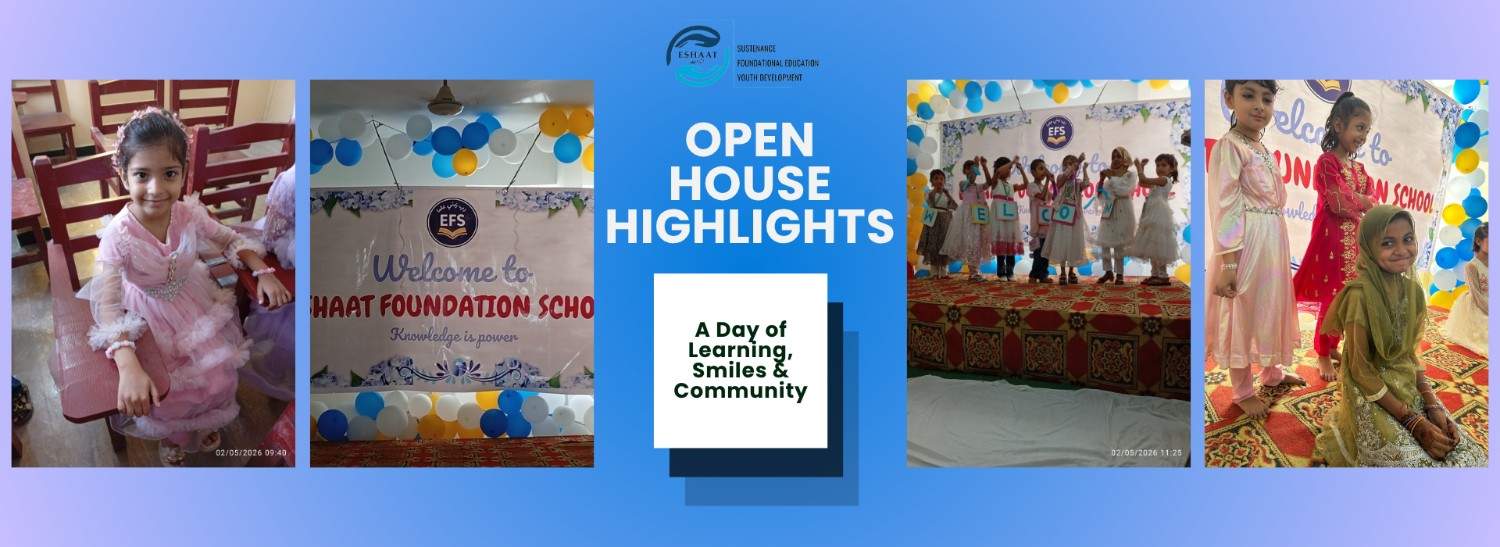 Highlights of Open Day at Eshaat Foundation School.